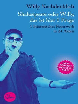 cover image of Shakespeare oder Willy, das ist hier 1 Frage